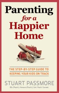 Parenting for a Happier Home: The Step-by-step Guide to Keeping Your Kids on Track…
