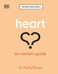 Paddy Barrett – Heart: An Owner’s Guide