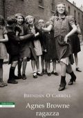 Brendan O'Carroll - Agnes Browne ragazza (2009)