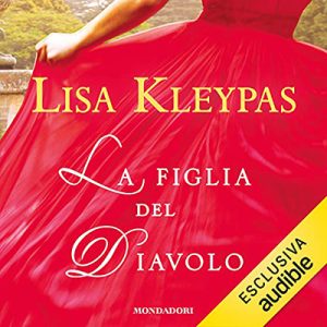 Lisa Kleypas – La figlia del diavolo (2021) (mp3 – 128 kbps)