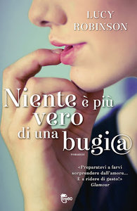 Lucy Robinson – Niente è più vero di una bugia (2013)