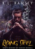 Riding Steel - Jack Silince, Eden Elsworth