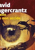 David Lagercrantz - Quello che non uccide꞉ Millennium 4 (2024) (mp3 - 128 kbps)
