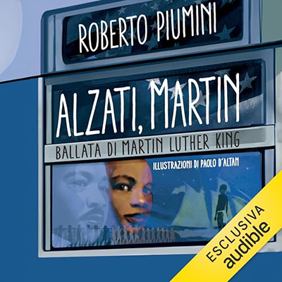 Roberto Piumini – Alzati, Martin꞉ Ballata di Martin Luther King (2024) (mp3 – 128 kbps)