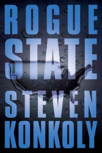 Steven Konkoly – Rogue State: A Post-Apocalyptic Thriller