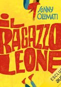 Sonny Olumati, Emanuele Piano - Il ragazzo leone (2024) (mp3 - 128 kbps)