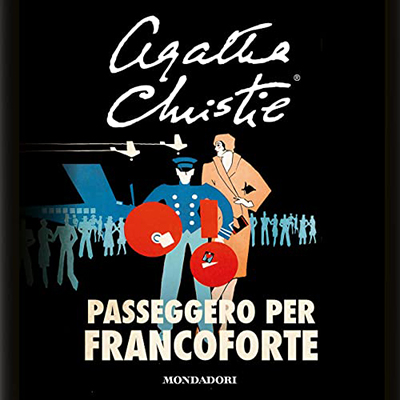 Agatha Christie – Passeggero per Francoforte (2023) (mp3 – 128 kbps)