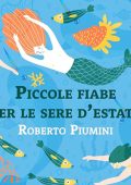 img Roberto Piumini - Piccole fiabe per le sere d’estate (2024) (mp3 - 128 kbps)