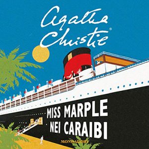 Agatha Christie – Miss Marple nei Caraibi (2020) (mp3 – 128 kbps)