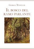 Giorgia Whistler - Il bosco del ramo parlante (2024) (mp3 - 128 kbps)