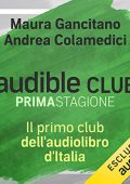 Andrea Colamedici, Maura Gancitano - Audible Club (2019) (mp3 - 128 kbps)