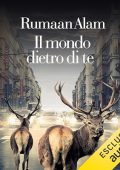 Rumaan Alam - Il mondo dietro di te (2024) (mp3 - 128 kbps)