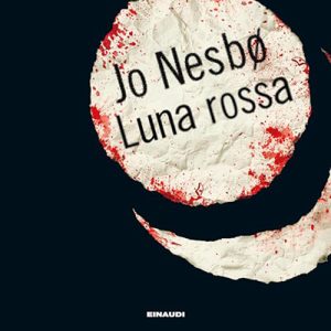 Jo Nesbø – Luna rossa (2024) (mp3 – 128 kbps)