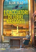 Alan Hlad - I cacciatori di libri nascosti (2024) (mp3 - 128 kbps)