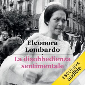Eleonora Lombardo – La disobbedienza sentimentale (2024) (mp3 – 128 kbps)