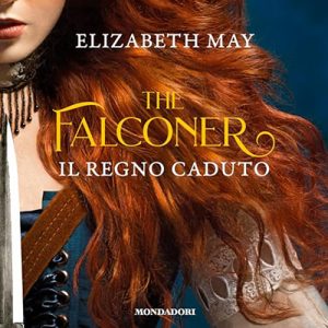 Elizabeth May – Il Regno Caduto꞉ The Falconer 3 (2024) (mp3 – 128 kbps)