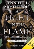 Jennifer L. Armentrout - A light in the flame. Una luce nella fiamma꞉ Flesh and Fire 2 (2024) (mp3 - 128 kbps)
