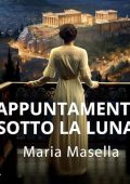 Maria Masella - Appuntamenti sotto la luna (2024) (mp3 - 128 kbps)