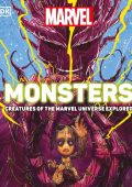 Marvel Monsters: Creatures Of The Marvel Universe Explored - Kelly Knox