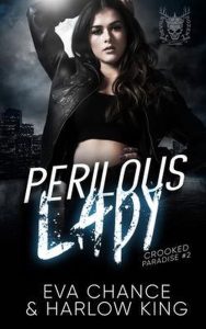 Eva Chance – Crooked Paradise #2 – Perilous Lady (2021)