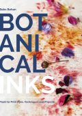 Botanical Inks: Plant-to-Print Dyes