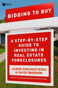 David Osborn, Aaron Amuchastegui – Bidding to Buy: A Step-by-Step Guide to Investi…