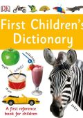 First  Dictionary: A First Reference Book for Children - DK