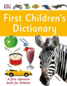 First  Dictionary: A First Reference Book for Children – DK