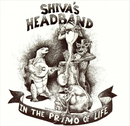 Shiva’s Headband – In The Primo Of Life (2004) FLAC