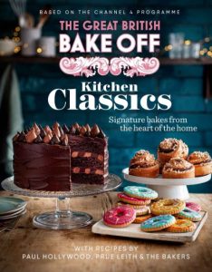 The Great British Bake Off: Kitchen Classics: The official 2023 Great British Bake…