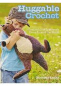 Christine Lucas - Huggable Crochet
