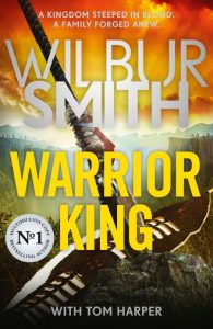 Wilbur Smith – Warrior King