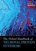 The Oxford Handbook of Neuronal Protein Synthesis - Wayne S. Sossin