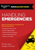 Reader's Digest Quintessential Guide to Handling Emergencies - Editors of Reader's...