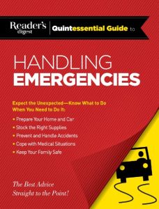 Reader’s Digest Quintessential Guide to Handling Emergencies – Editors of Reader’s…