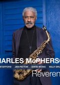 Charles McPherson - Reverence (2024) FLAC - 24Bit/96kHz