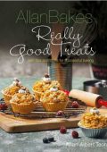 AllanBakes Really Good Cakes: With Tips and Tricks for Successful Baking - Allan Albert Teoh