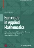 Daniel Alpay - Exercises in Applied Mathematics: With a View toward Information Th...