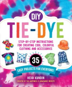 DIY Tie-Dye: Step-by-Step Instructions for Creating Cool