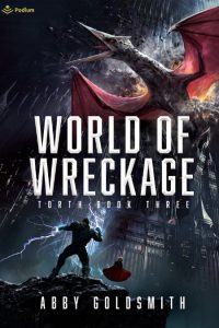 Abby Goldsmith – World of Wreckage: A Dark Sci-Fi Epic Fantasy