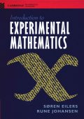 Søren Eilers, Rune Johansen - Introduction to Experimental Mathematics