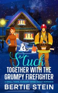 Bertie Stein – Stuck With The Billionaire Best Man: A Brother’s Best Friend, Enemi…