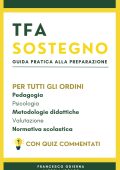 Francesco Odierna Alessia Iscaro - Manuale TFA Sostegno con Quiz Commentati. Per Infanzia, Primaria e Secondaria di I e II grado. Guida Pratica alla Preparazione (2023)