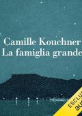 Camille Kouchner - La famiglia grande (2024) (mp3 - 128 kbps)