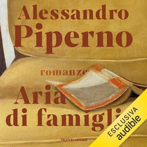 Alessandro Piperno – Aria di famiglia (2024) (mp3 – 128 kbps)