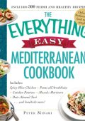 The Everything Easy Mediterranean Cookbook - Peter Minaki