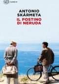 Antonio Skármeta - Il postino di Neruda (2014)
