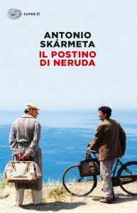 Antonio Skármeta – Il postino di Neruda (2014)