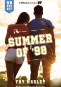 The Summer of '98: A QB Bad Boy Novel - Tay Marley