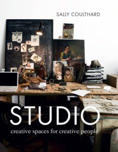 Studio: Creative Spaces for Creative People – Sally Coulthard
